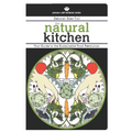 The Natural Kitchen: Your Guide to the Sustainable Food Revolution - Paperback