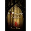 Nottingham: The True Story of Robyn Hood - Paperback