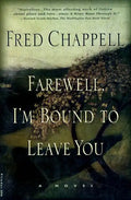 Farewell, I'm Bound to Leave You: Stories - Paperback