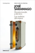 de Este Mundo Y del Otro - Las Maletas del Viajero / Of This World and the Next - The Travelers Luggage - Paperback