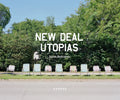 New Deal Utopias - Hardcover