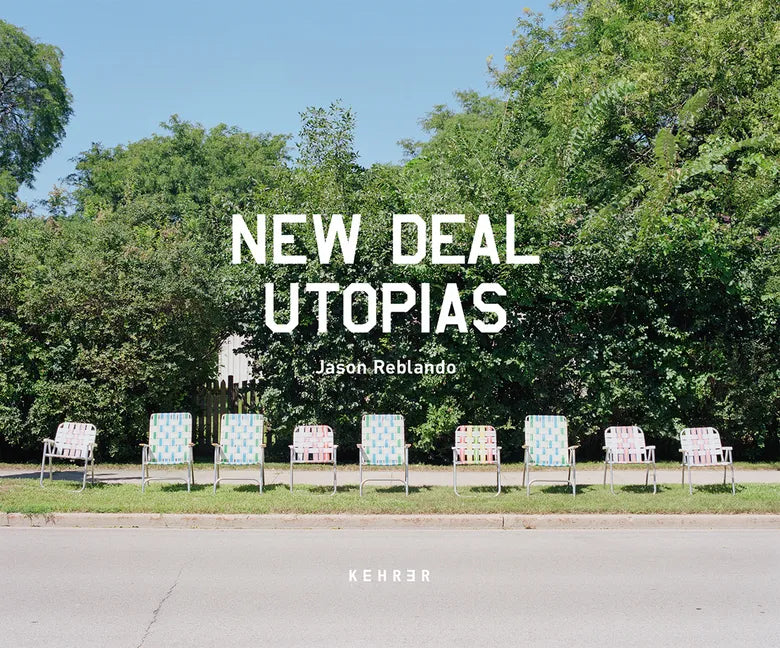 New Deal Utopias - Hardcover
