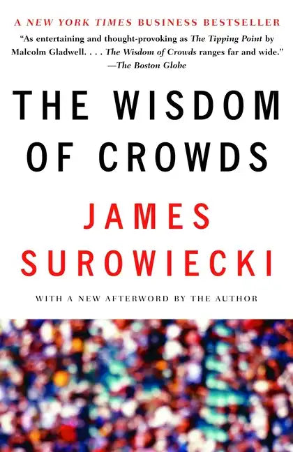 The Wisdom of Crowds - Paperback