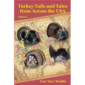 Turkey Tails and Tales from Across the USA - Volume 4 - Paperback