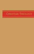Christian Theology, Vol. 1 - Hardcover