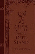 A Look at Life from a Deer Stand (Milano Softone): Hunting for the Meaning of Life - Imitation Leather