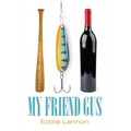 My Friend Gus - Hardcover