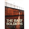 The Baby Soldiers - Paperback