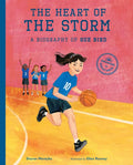 The Heart of the Storm: A Biography of Sue Bird - Hardcover