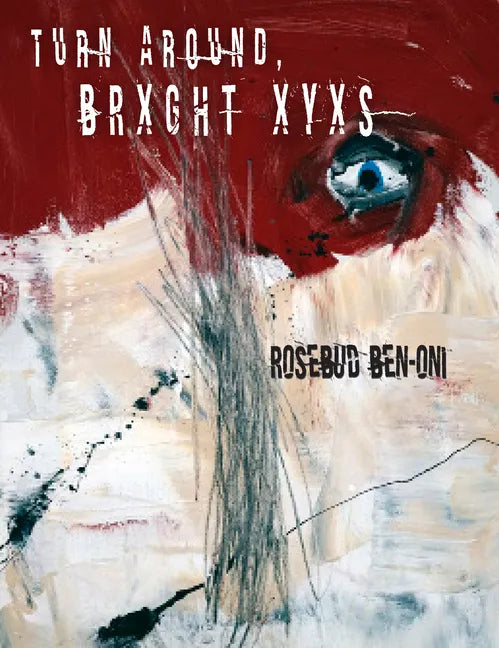 Turn Around BRXGHT XYXS - Paperback