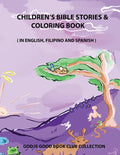 Children's Bible Stories & Coloring Book: In English, Filipino, and Spanish - Paperback