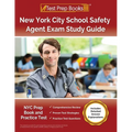 New York City School Safety Agent Exam Study Guide: NYC Prep Book and Practice Test [Includes Detailed Answer Explanations] - Paperback
