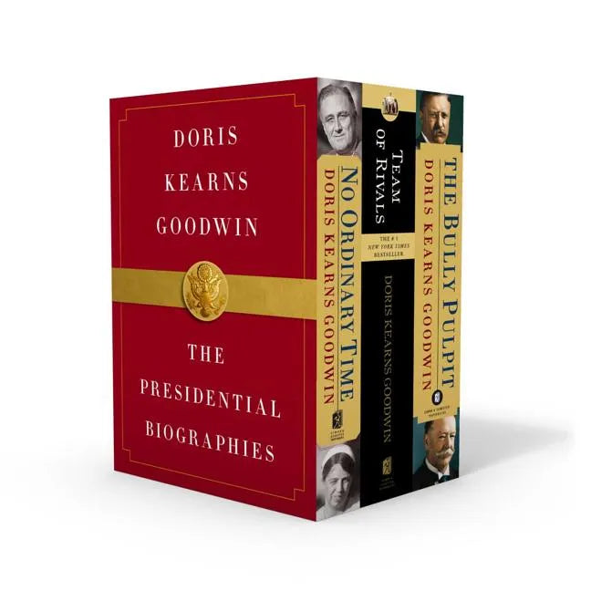 Doris Kearns Goodwin: The Presidential Biographies: No Ordinary Time, Team of Rivals, the Bully Pulpit - Boxed Set
