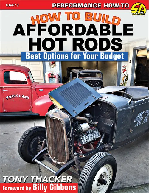 How to Build Affordable Hot Rods: Best Options for Your Budget - Paperback