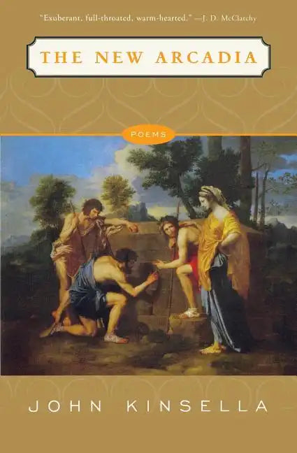 The New Arcadia: Poems - Paperback