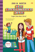 Logan Likes Mary Anne! (the Baby-Sitters Club #10): Volume 10 - Hardcover