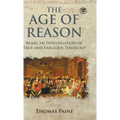 The Age of Reason - Thomas Paine (Writings of Thomas Paine) - Hardcover