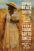 Every Tongue Got to Confess: Negro Folk-Tales from the Gulf States - Paperback