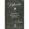 Kokavim - The Story of a Little Drummer Boy and The King - Paperback