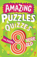 Amazing Puzzles and Quizzes for Every 8 Year Old - Paperback