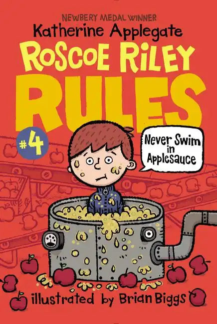 Roscoe Riley Rules #4: Never Swim in Applesauce - Paperback