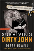 Surviving Dirty John: My True Story of Love, Lies, and Murder - Paperback