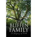 The Bliffen Family: A Legacy of Faith - Paperback