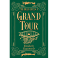 Grand Tour: The Brass Queen II Volume 2 - Hardcover