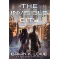 The Invisible City - Hardcover