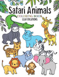 Safari Animals Coloring Book: A Coloring Book for Kids Featuring Cute and Fun Safari Animals - Paperback
