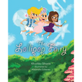 The Lollipop Fairy - Hardcover