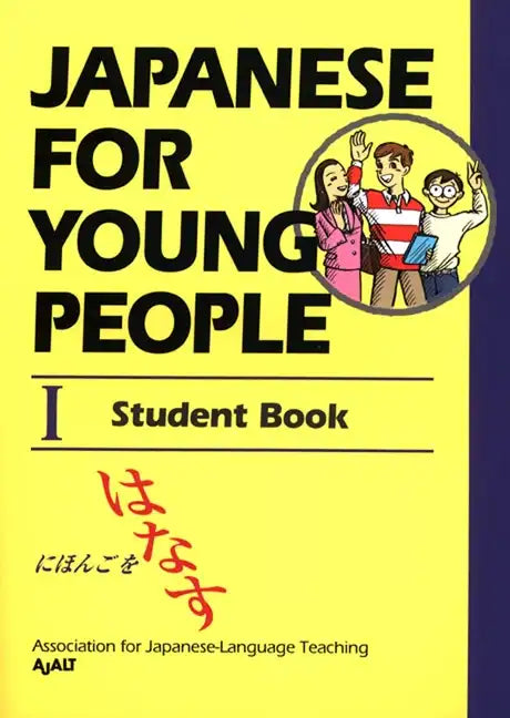 Japanese for Young People I: Student Book - Paperback