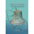 Bells of Falmouth: Stories from a historic Massachusetts town uncovered by curiosity about its bells - Paperback