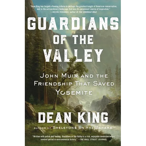 Guardians of the Valley: John Muir and the Friendship That Saved Yosemite - Paperback