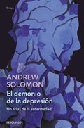 El Demonio de la Depresión / The Noonday Demon: An Atlas of Depression - Paperback