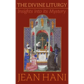 Divine Liturgy: Insights Into Its Mystery - Hardcover