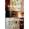 Grotesque: A Thriller - Paperback