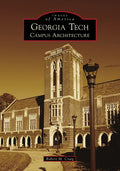 Georgia Tech: Campus Architecture - Paperback