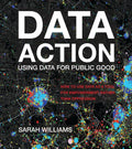 Data Action: Using Data for Public Good - Paperback