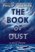 The Book of Dust: La Belle Sauvage (Book of Dust, Volume 1) - Hardcover