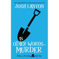 In Other Words... Murder: Holmes & Moriarity 4 - Paperback