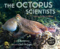 The Octopus Scientists - Hardcover