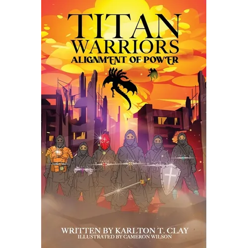 Titan Warriors: Alignment Of Power - Paperback