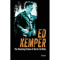 Ed Kemper: The Shocking Crimes of the Co-Ed Killer - Paperback