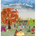 The Adventures of Nonna and the Little Red Truck in Autumn - Hardcover