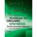 Workbook for Organic Synthesis: The Disconnection Approach - Paperback