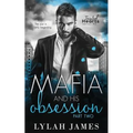 The Mafia and His Obsession: Part 2 - Paperback