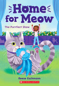 The Purrfect Show (Home for Meow #1) - Paperback