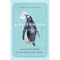 Bleaker House: Chasing My Novel to the End of the World - Paperback