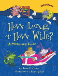 How Long or How Wide?: A Measuring Guide - Paperback